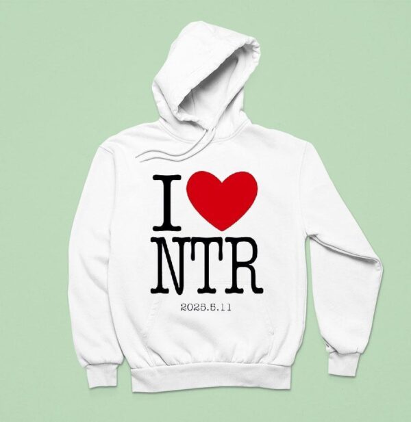 I Love Ntr Hoodie
