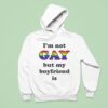I M Not Gay But My Boyfriend Is Glb Hoodie