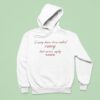 I May Have Been Called Crazy But Never Ugly Hoodie