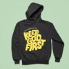 It S A Good Day To Keep God Firs Hoodie