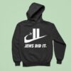 Jews Did It Twin Towners Hoodie