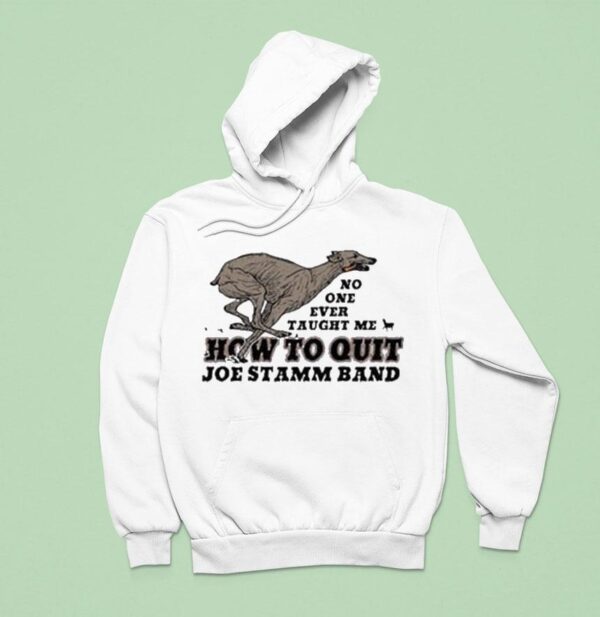 Joe Stamm Band How To Quit No One Ever Taught Me Hoodie