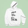 Joey Valence Wearing Free Your Mind Kill Your Ig Hoodie