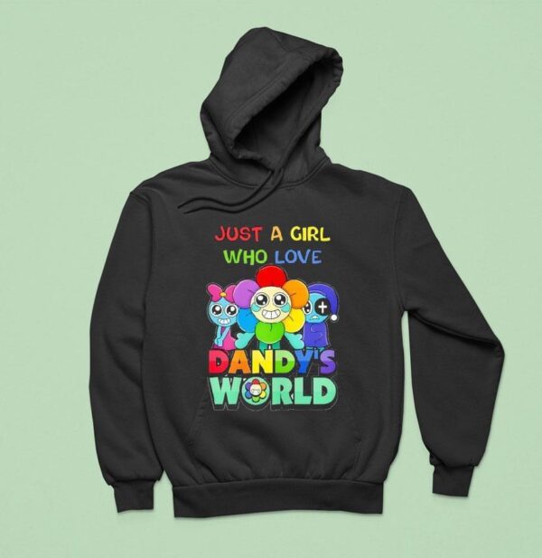 Just A Girl Who Love Dandy S World Hoodie