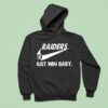 Las Vegas Raiders Just Win Baby Logo Mashup Hoodie