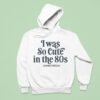 Leanne Morgan I Was So Cute In The S Hoodie