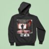 Let Me In Bray Wyatt Wwe Hoodie