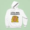 Little Miss Possessive Tate Mcrae Hoodie