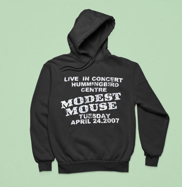 Live In Concert Hummingbird Centre Modest Mouse Tuesday April Hoodie