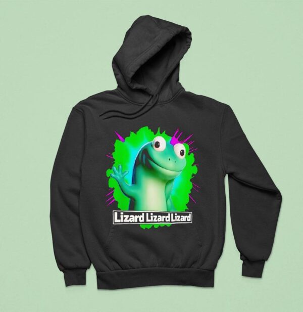 Lizard Lizard Lizard Meme Hoodie