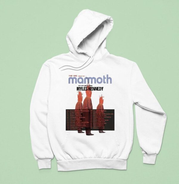 Mammoth The End Us Tour Dates With Very Special Guest Myles Kennedy Hoodie