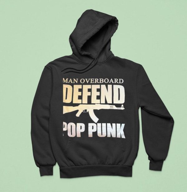 Man Overboard Defend Pop Punk Hoodie