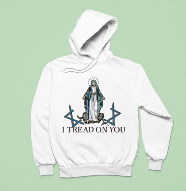 Maria I Tread On You Hoodie