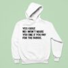Mathew Boudreaux Yes I Quilt No I Won T Make You One If You Pay For The Fabric Hoodie