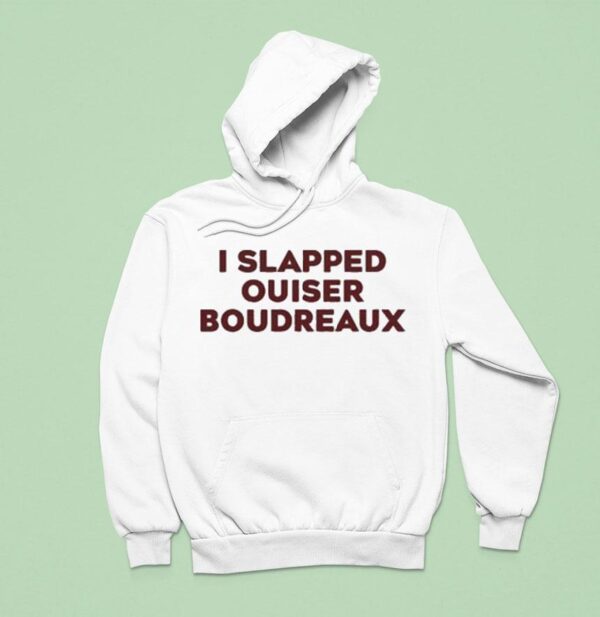 Matthew Bounds Wearing I Slapped Ouiser Boudreaux Hoodie