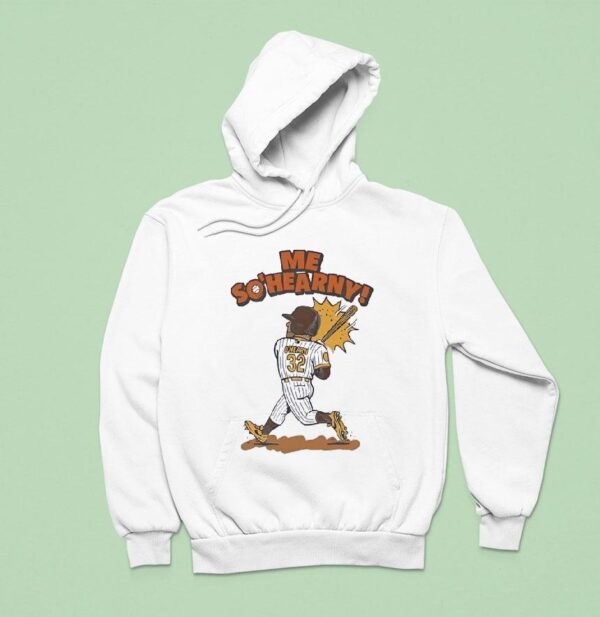 Me So Hearny Ryan O Hearn San Diego Padres Hoodie