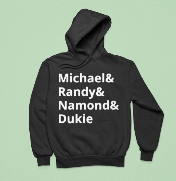 Michael And Randy And Namond And Dukie Hoodie