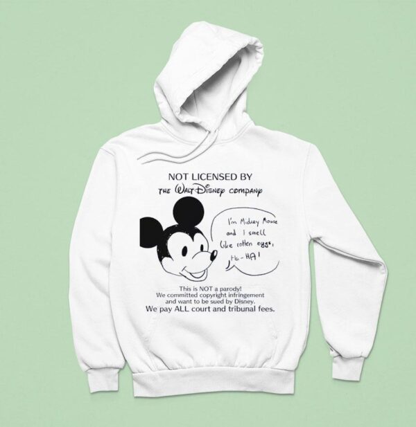Mickey Mouse Not Licensed By The Walt Disney Company Hoodie