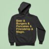 Milwaukee Brewers Beer Burgers Pancakes Friendship And Magic Hoodie