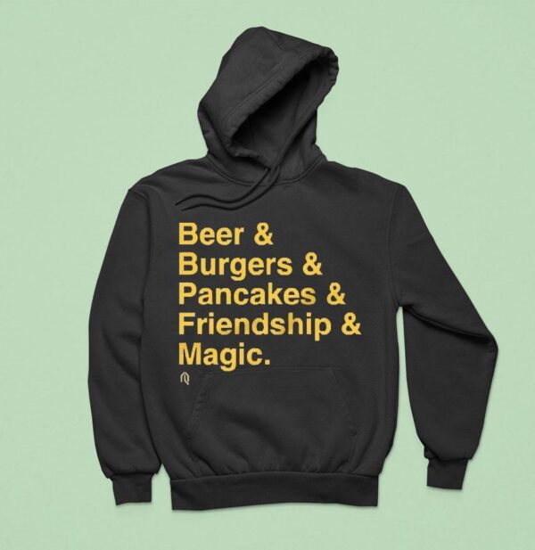 Milwaukee Brewers Beer Burgers Pancakes Friendship And Magic Hoodie