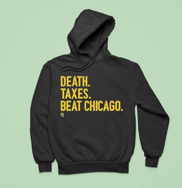 Milwaukee Brewers Death Taxes Beat Chicago Hoodie