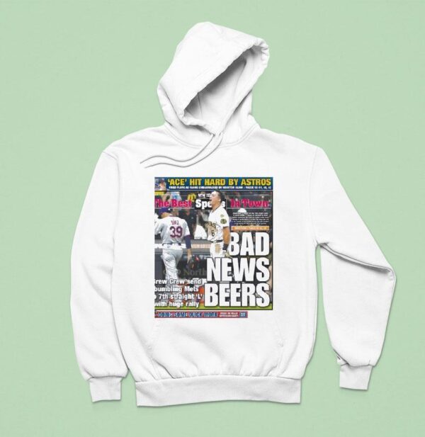 Milwaukee Brewers Vs New York Mets The Best Sports In Town Bad News Beers Hoodie