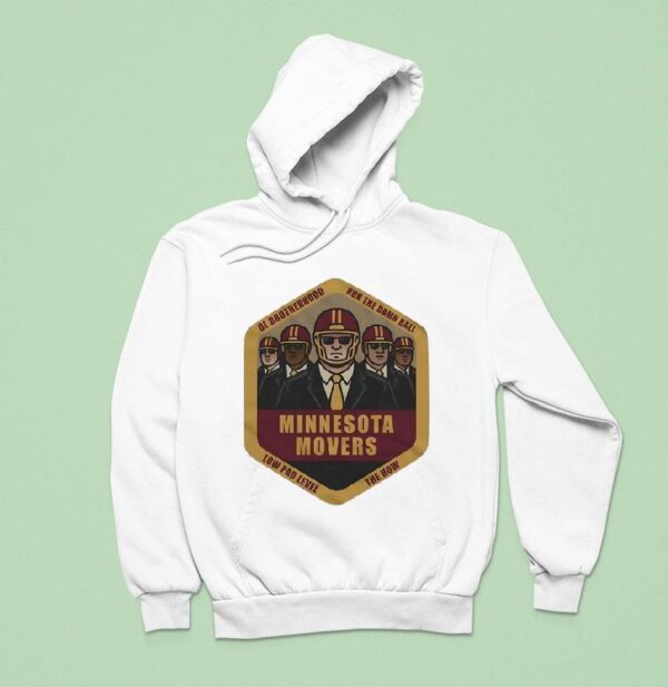 Minnesota Movers Ol Brotherhood Run The Damn Ball Low Pad Level The How Hoodie