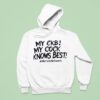 My Ckb My Cock Knows Best Nervos Network Hoodie