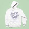 My Wife S Bias S Jin I M Just Here For Moral Support Husband Hoodie