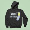 Never Forget Multi Tap Texting Hoodie