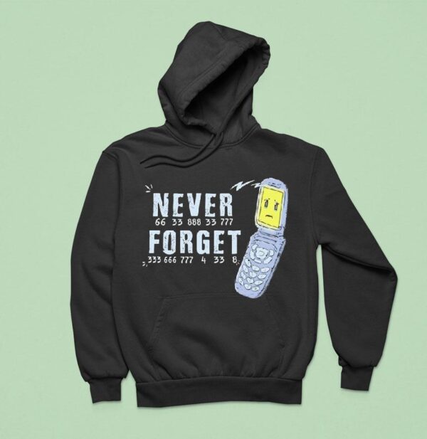 Never Forget Multi Tap Texting Hoodie