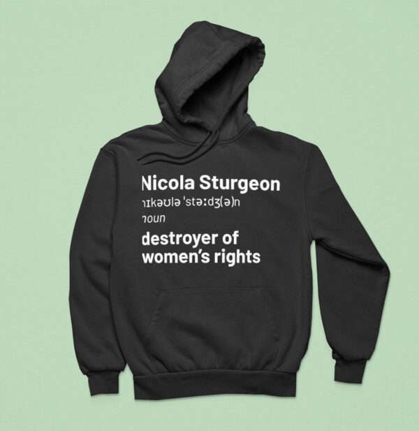 Nicola Sturgeon Meaning Definition Hoodie
