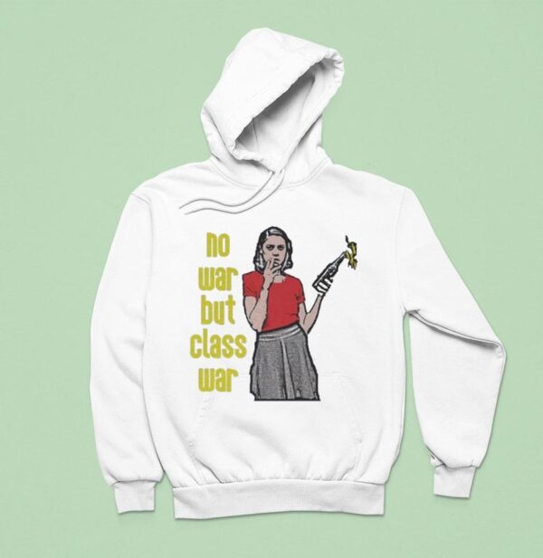 No War But Class War Smoking Hoodie