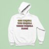 One Tequila Two Tequila Three Tequila Floor Hoodie
