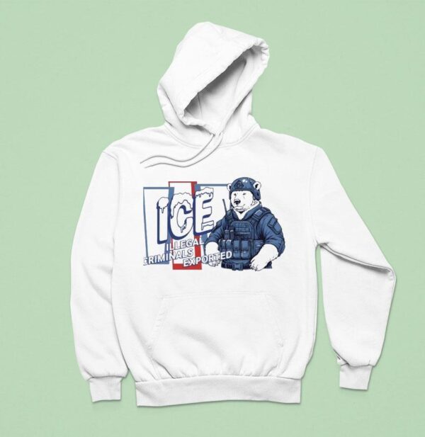 Polar Bear Ice Illegal Criminals Exported Hoodie