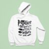 Police Officer Because My Letters Never Came Hoodie