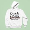 Quack Kills Another Rehabilitated Rnt Quackhead Hoodie