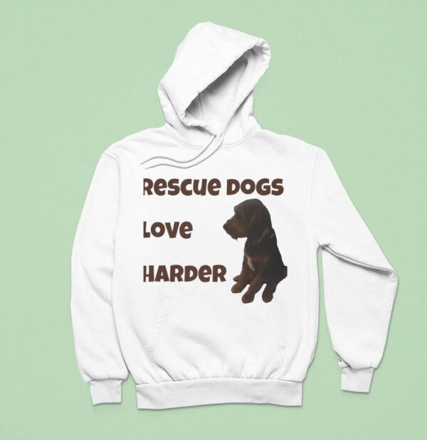 Rescue Dogs Love Harder Hoodie