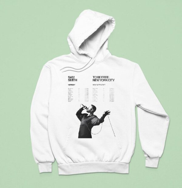 Sam Smith To Be Free New York City Tour Dates For October November And December Hoodie