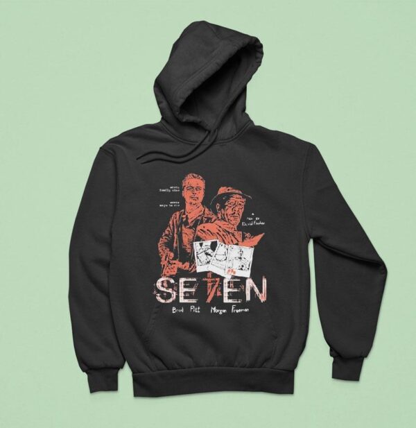 Seen Brad Pitt Morgan Freeman Seven Deadly Sins Seven Ways To Die Hoodie