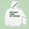 Southwest Legion Got Screwed Hoodie