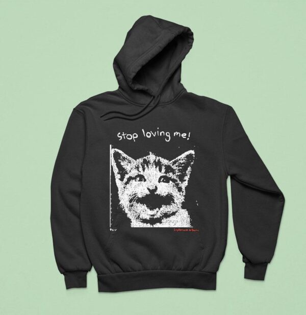 Stop Loving Me Pixel Sophomore Album Ca Hoodie