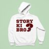 Story Ki Bro Fashionista Hoodie