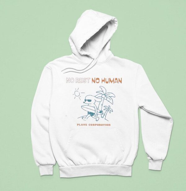 Surfing No Rest No Human Plave Corporation Hoodie
