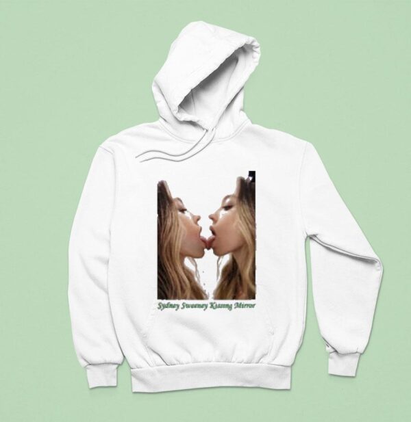 Sydney Sweeney Kissing Mirror Hoodie