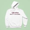 Take Your Birth Control Hoodie