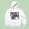 Taters Gonna Tate Baseball Hoodie