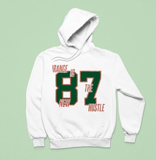 Taylor And Travis Orange Is The New Hustle Kansas City Football Hoodie