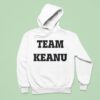 Team Keanu Reeves Hoodie