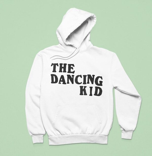 The Dancing Kid Hoodie